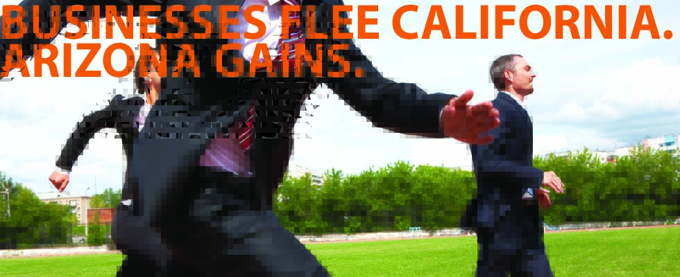 “Businesses Flee California. Arizona Gains.” Is written over a picture of business people running.