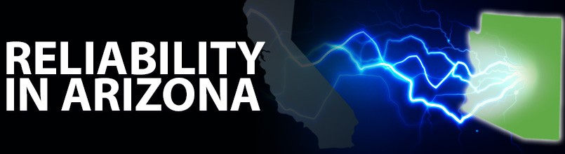 A bolt of electricity starts in a map of California and ends in a map of Arizona. On top of the illustration are the words “Reliability in Arizona.”
